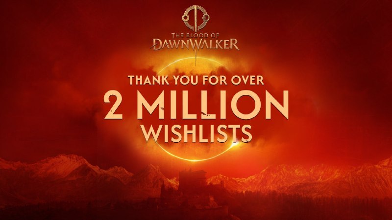 The Blood of Dawnwalker добавили в списки желаемого 2 млн раз