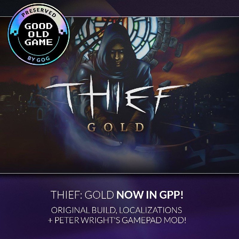 Stealth-экшен «Thief: Gold» добавлен в программу сохранения игр на GOG